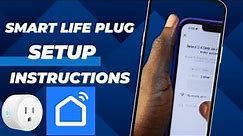 Smart Life Plug Setup Instructions