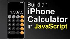 Build an iPhone Calculator using HTML CSS & JavaScript!