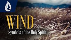 Symbols of the Holy Spirit: Wind
