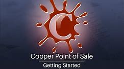 Getting Started with Copper Point-of-Sale (POS) Software