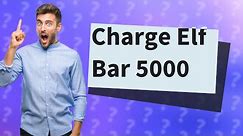 How often to charge elf bar 5000?