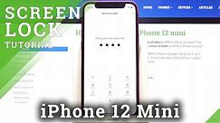 How to Set Up Screen Lock in iPhone 12 mini – Password Protection