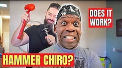 WHAT CHIRO USES A HAMMER? Orthopedic Surgeon Reacts to Chiropractor Beau Hightower Adjustments