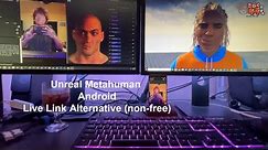 UNREAL MetaHuman Android or Webcam Face Recognition (non-free Live Link Alternative) Tutorial
