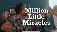 Million Little Miracles (Lyrics) I Elevation Worship & Maverick City
