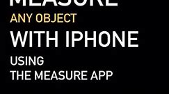 Measure any Object with iPhone using the measure app in seconds | Shorts #iphone #ios11