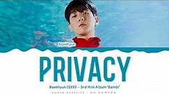 Baekhyun (EXO) - 'Privacy' Lyrics Color Coded (Han/Rom/Eng)