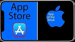 How to use App Store 2019 Tutorial & Review - App of the Week