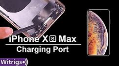 iPhone XS Max Charging Port Replacement