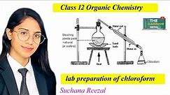 preparation of chloroform (CHCl₃) || Class 12 Organic Chemistry || Haloalkanes and Haloarenes