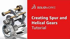 Creating Spur and Helical Gears - Tutorial - SOLIDWORKS