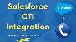 Salesforce CTI Integration | Amazon connect