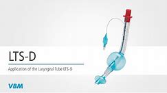 VBM Laryngeal Tube LTS-D Application EN