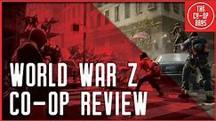 World War Z Co-Op Review | LOADS of Zombie Co-Op Mayhem
