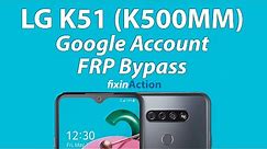 How to Easy Bypass LG K51 K500MM Google Account FRP Lock Removal without PC