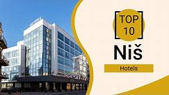 Top 10 Best Hotels to Visit in Nis | Serbia - English