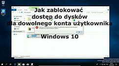 Jak zablokować dostęp do dysków Windows 10