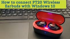 How to connect (PT20) True Wireless Earbuds to Windows 10 computer laptop Bluetooth settings