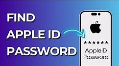 How To See Your Apple ID Password On iPhone (If Forgot Apple ID Password)