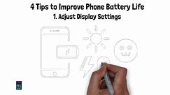 4 Tips To Improve Phone Battery Life