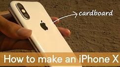 How to make an iPhone X from cardboard