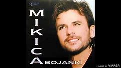 Mikica Bojanić - Ranjen orao - (Audio 2004)
