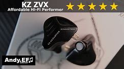 KZ ZVX - Setting the Standards for Affordable Hi-Fi IEMs. Full Review