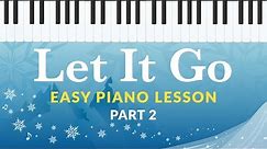 Let It Go (Frozen) - Piano Tutorial Part 2: Adding Chords - Hoffman Academy