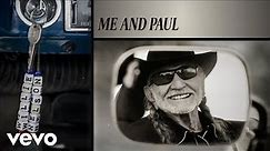 Willie Nelson - Me and Paul (Official Audio)