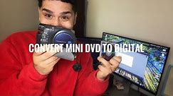HOW TO CONVERT Mini DVD TO DIGITAL MP4