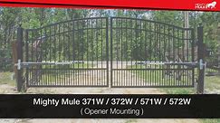 Mighty Mule 371W/372W/571W/572W Installation-Gate Opener Mounting