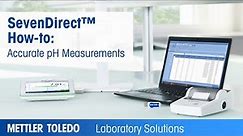 SevenDirect™ How-to: Accurate pH Measurements
