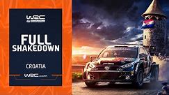 FULL SHAKEDOWN | WRC Croatia Rally 2024