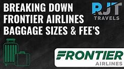 Breaking Down Frontier Airlines Baggage Sizes & Fees | RJT Travels
