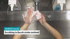 Scrubbing in (surgical scrub): brush-stroke method | AMBOSS tutorial