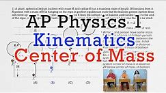 Center of Mass - AP Physics 1: Kinematics Review Supplement