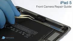 iPad 5 Front Camera Repair Guide - RepairsUniverse