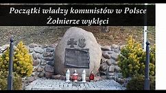 Początki władzy komunistów w Polsce (ŻOŁNIERZE WYKLĘCI) - klasa 8
