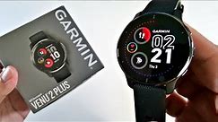 Garmin Venu 2 Plus Smartwatch - Best Smartwatch 2022? Everything you need to know?