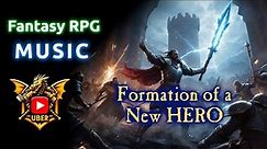 The Formation of a New Hero - Heroic Soundtrack for Your Adventures TTRPG