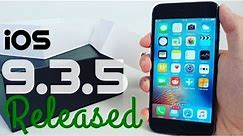 iOS 9.3.5 - All You Need to Know