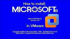 How to install Windows 1.0 in VMware!
