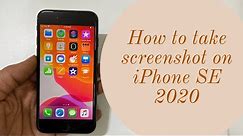 How to take screenshot on iPhone SE 2 2020