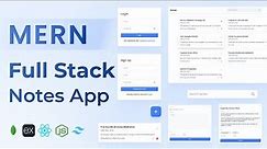 Build a Full Stack Notes App using MERN | MongoDB, Express, React JS, Node JS