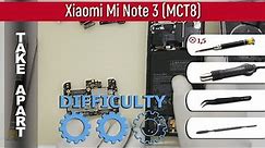 How to disassemble 📱 Xiaomi Mi Note 3 (MCT8) Take apart Tutorial