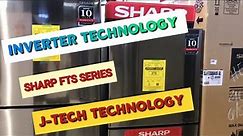SHARP NO FROST REFRIGERATOR| INVERTER TECHNOLOGY| ELEGANT DESIGN| J-TECH TECHNOLOGY| sj-fts07avs-sl
