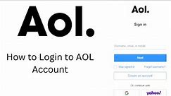 How to Login to AOL Account? AOL Login Email Account | AOL Sign In Page | mail.aol.com Email Login