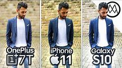 OnePlus 7T vs iPhone 11 vs Samsung S10 Camera Test Comparison!
