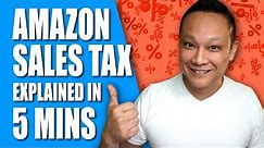 Amazon FBA 2024 SALES TAX Collection Explained in 5 Minutes