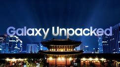 First Galaxy Unpacked in Seoul: Samsung Galaxy Unfolds in Korea